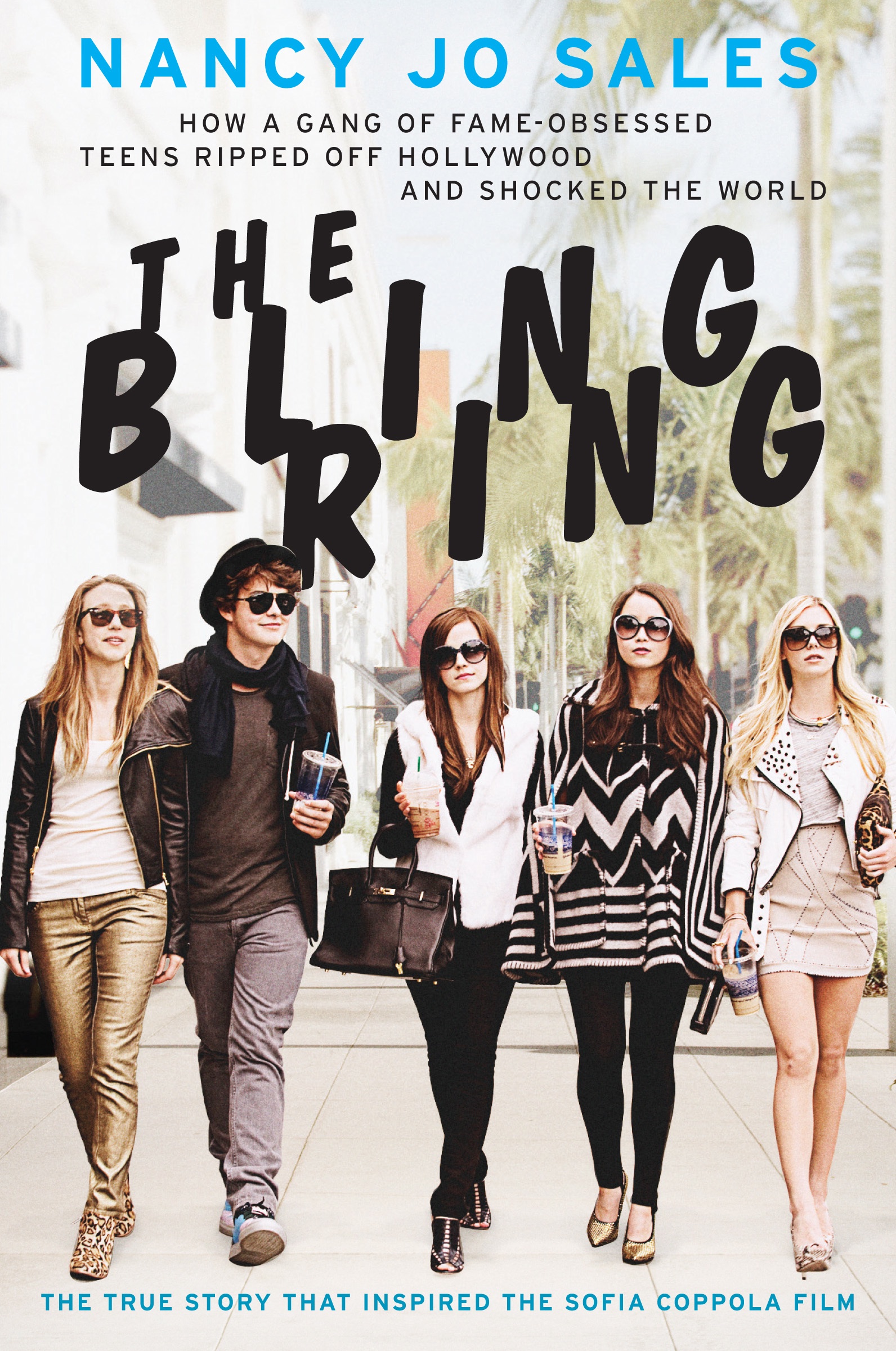 The Bling Ring (Sofia Coppola, USA, 2013) | First Impressions
